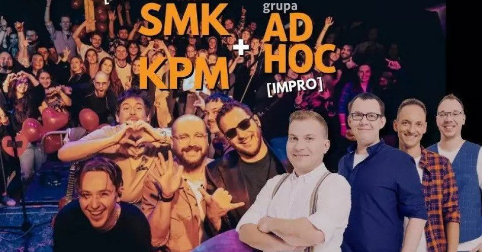 zdjęcie: SMKKPM + GRUPA AD HOC  - Mamy fantasy w domu. / kupbilecik24.pl / SMKKPM + GRUPA AD HOC  - Mamy
