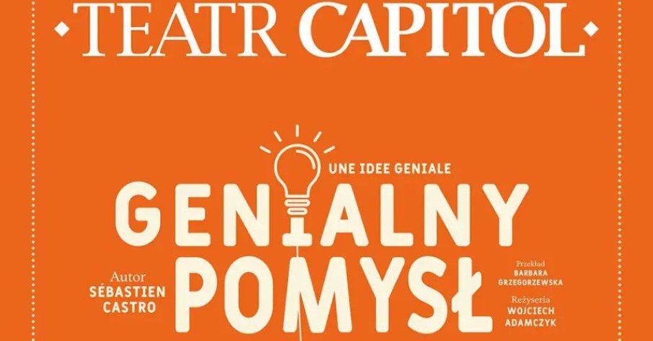 zdjęcie: Genialny pomysł / kupbilecik24.pl / Genialny pomysł