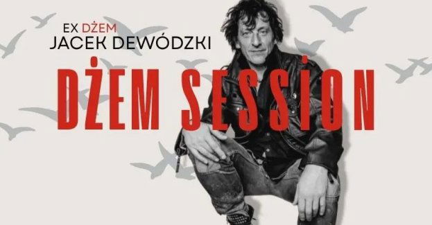 (ex Dżem) Jacek Dewódzki znów śpiewa Dżem