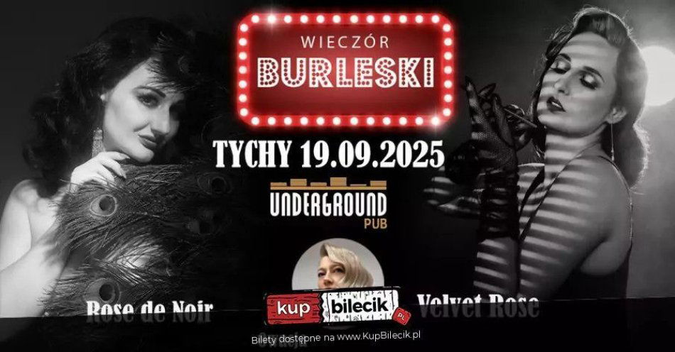 zdjęcie: Burleska by Rose de Noir w pubie Undergrund. / kupbilecik24.pl / Burleska by Rose de Noir w pubie Undergrund.