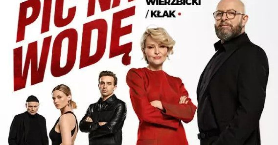 zdjęcie: Pic na wodę, czyli ten się śmieje, kto się śmieje ostatni / kupbilecik24.pl / Pic na wodę, czyli ten się śmieje, kto się śmieje ostatni