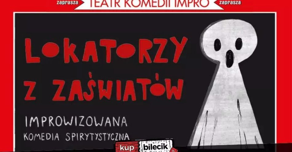 zdjęcie: Improwizowana komedia spirytystyczna / kupbilecik24.pl / Improwizowana komedia spirytystyczna