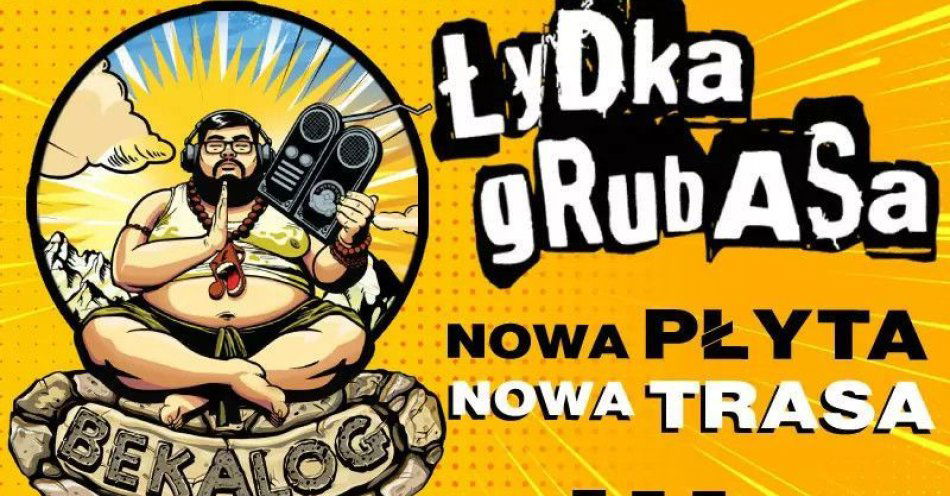 zdjęcie: Nowa płyta i nowa trasa koncertowa Łydki Grubasa - Bekalog / kupbilecik24.pl / Nowa płyta i nowa trasa koncertowa Łydki Grubasa -