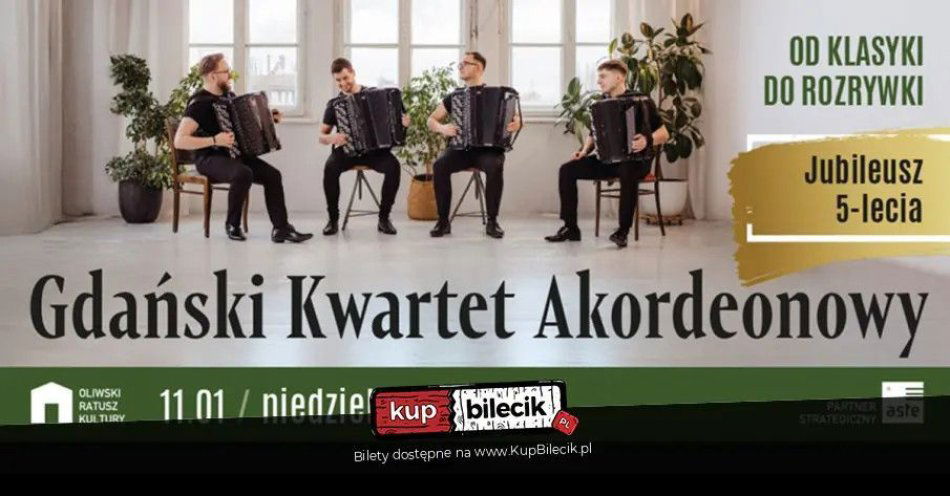 zdjęcie: Gdański Kwartet Akordeonowy Od klasyki do rozrywki - Jubileusz 5-lecia / kupbilecik24.pl / Gdański Kwartet Akordeonowy \