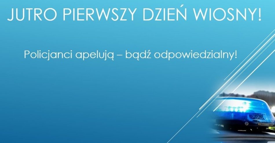 zdjęcie: Aby „Pierwszy dzień wiosny” minął w przyjaznej atmosferze / fot. KPP w Pułtusku