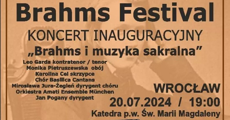 zdjęcie: Koncert Inauguracyjny Brahms i muzyka sakralna / kupbilecik24.pl / Koncert Inauguracyjny