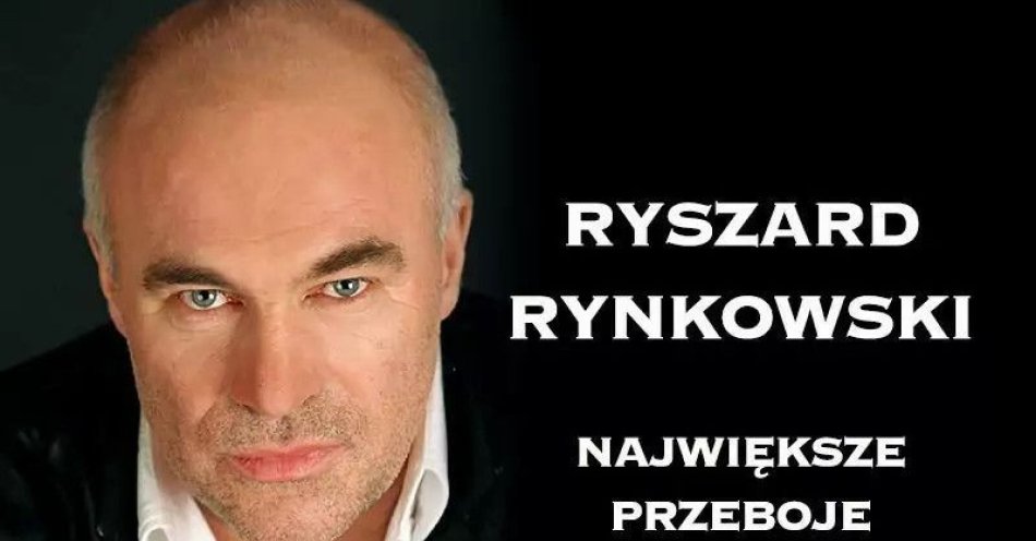 zdjęcie: Ryszard Rynkowski - największe przeboje / kupbilecik24.pl / Ryszard Rynkowski - największe przeboje