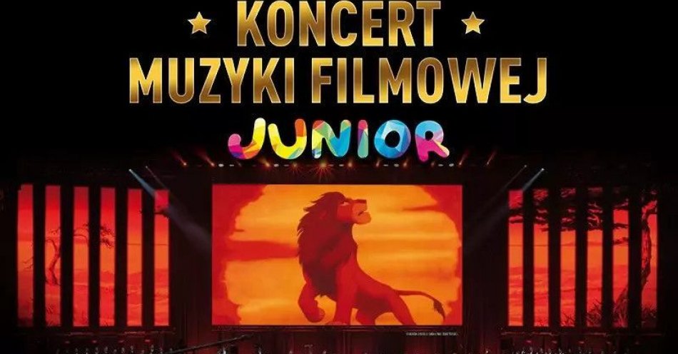 zdjęcie: Koncert Muzyki Filmowej Junior / kupbilecik24.pl / Koncert Muzyki Filmowej Junior