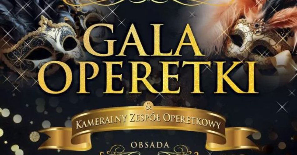 zdjęcie: Gala operetki w Częstochowie / kupbilecik24.pl / Gala operetki w Częstochowie