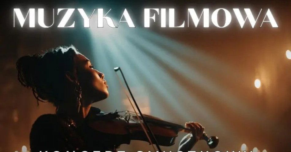 zdjęcie: Koncert przy świecach - Muzyka filmowa / kupbilecik24.pl / Koncert przy świecach - Muzyka filmowa
