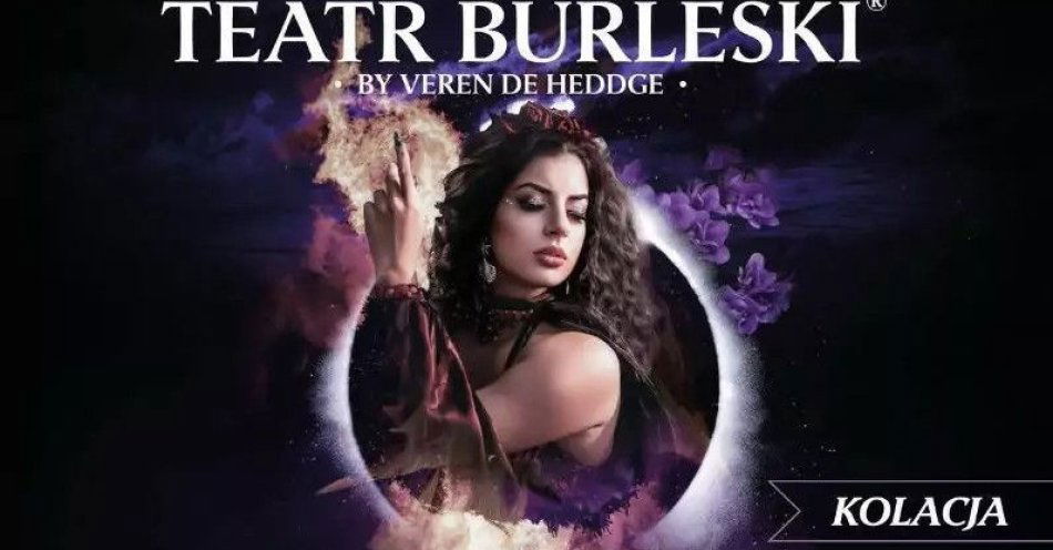zdjęcie: Teatr Burleski by Veren De Heddge: Burleskowa Noc Kupały / kupbilecik24.pl / Teatr Burleski by Veren De Heddge: Burleskowa Noc Kupały
