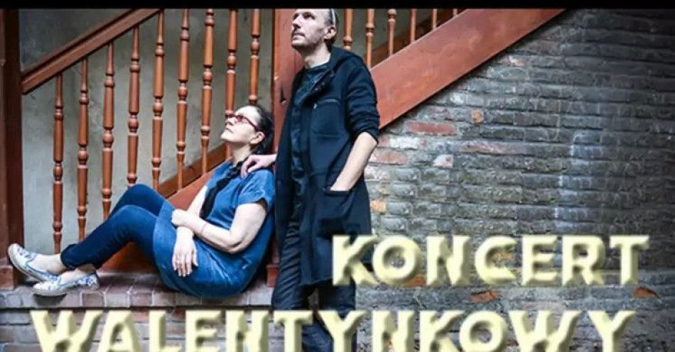 zdjęcie: Koncert Walentynkowy / kupbilecik24.pl / Koncert Walentynkowy