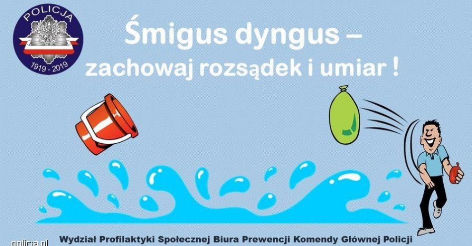 zdjęcie: Śmigus dyngus – zachowaj rozsądek i umiar! / fot. KPP Parczew