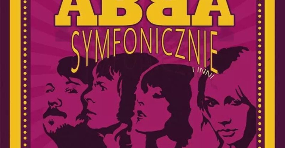 zdjęcie: ABBA I INNI Symfonicznie / kupbilecik24.pl / ABBA I INNI Symfonicznie II