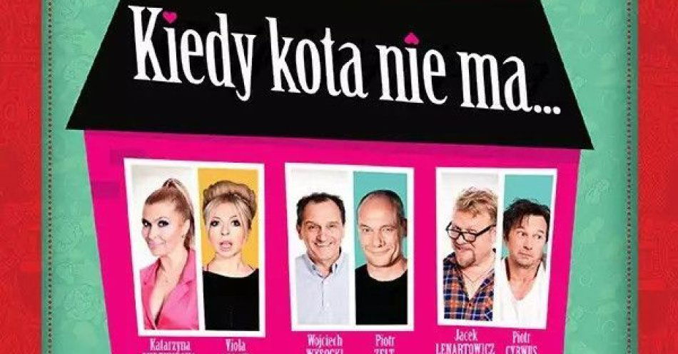 zdjęcie: Hit komediowy Warszawskiego Teatru Capitol! + Potańcówka / kupbilecik24.pl / Hit komediowy Warszawskiego Teatru Capitol! + Potańcówka