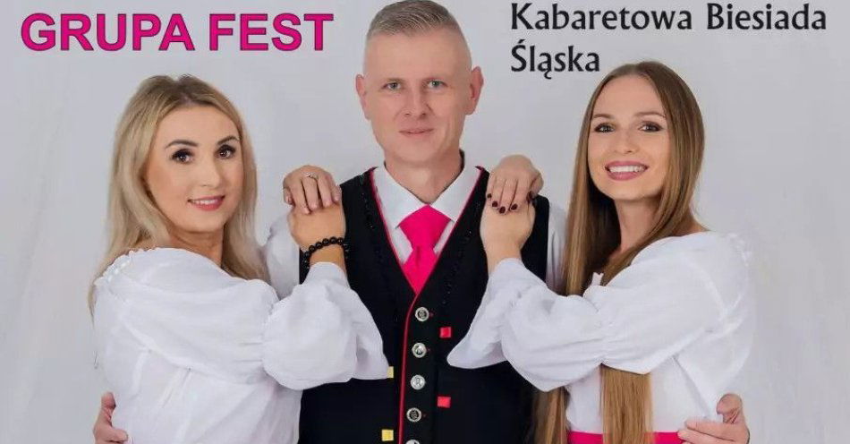 zdjęcie: Kabaretowa Biesiada Śląska z Grupą Fest / kupbilecik24.pl / Kabaretowa Biesiada Śląska z Grupą Fest