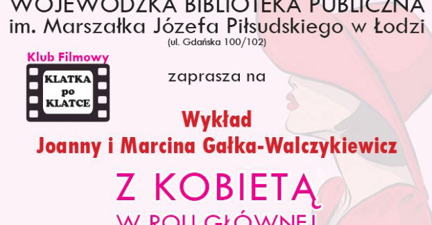 Klub Filmowy Klatka po klatce w Wojewódzkiej Bibliotece Publicznej w Łodzi
