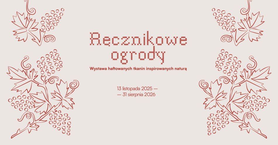 zdjęcie: Ręcznikowe ogrody. Wystawa haftowanych tkanin inspirowanych naturą / fot. nadesłane