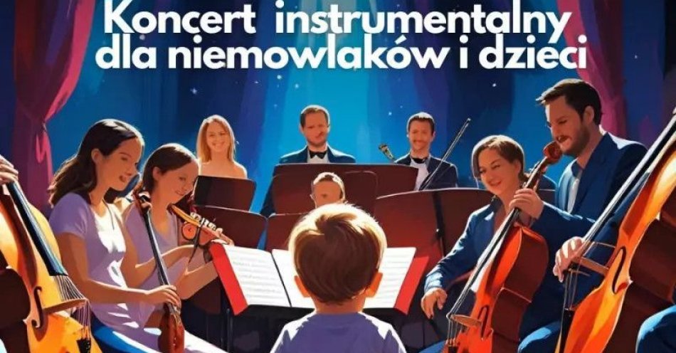 zdjęcie: Mała Filharmonia: : Klasyka - od Beethoven po Chopina (0-10 lat) / kupbilecik24.pl / Mała Filharmonia: : Klasyka - od Beethoven po Chopina (0-10 lat)