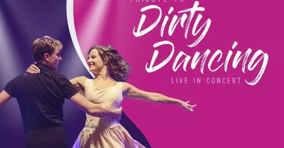 zdjęcie: Tribute Dirty Dancing - niezapomniane show taneczne! / kupbilecik24.pl / Tribute Dirty Dancing - niezapomniane show taneczne!