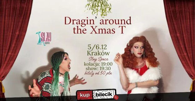 Dragin' Around The X Mas T