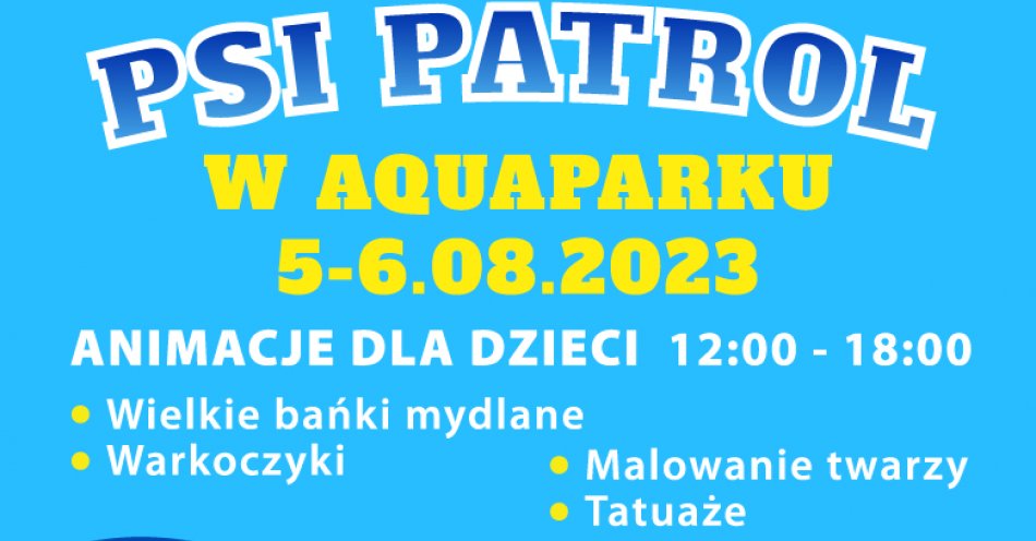 zdjęcie: Psi Patrol w Aquapark Wrocław