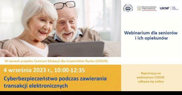 Już 4 września kolejne webinarium dla seniorów dotyczące bezpiecznych transakcji elektronicznych