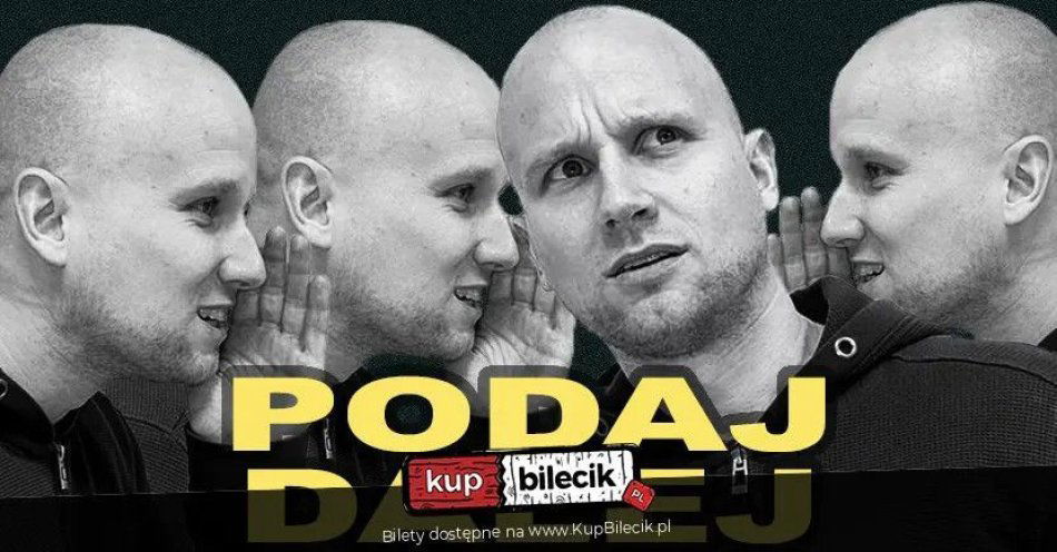 zdjęcie: Maciej Brudzewski w nowym programie Podaj dalej / kupbilecik24.pl / Maciej Brudzewski w nowym programie \