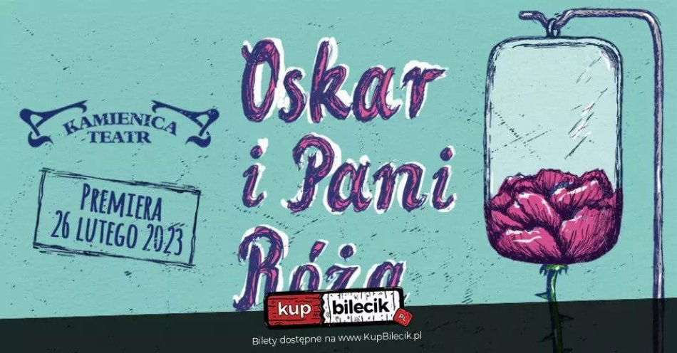 zdjęcie: Oskar i Pani Róża - Teatr Kamienica / kupbilecik24.pl / Oskar i Pani Róża - Teatr Kamienica