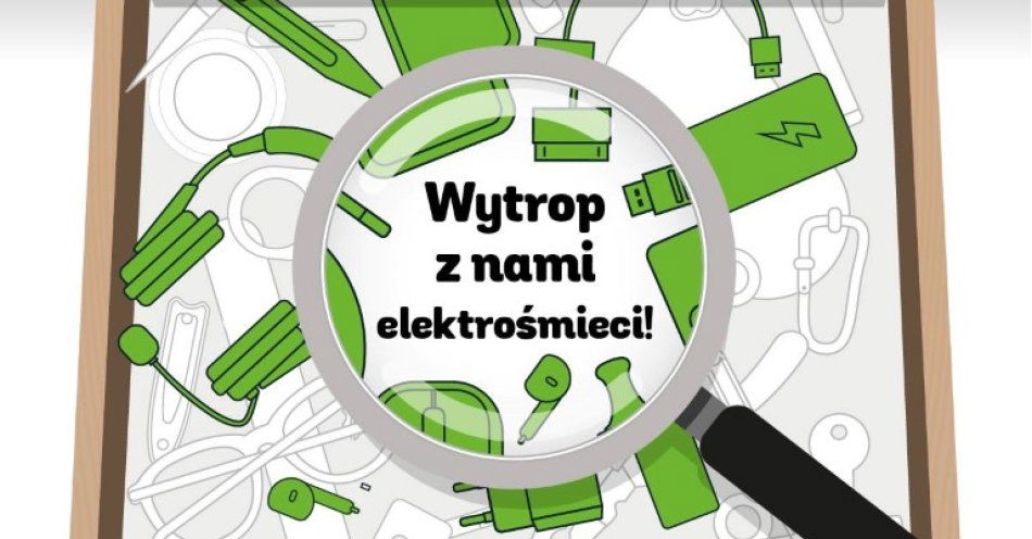 zdjęcie: Wytrop z nami elektrośmieci / ElektroEko