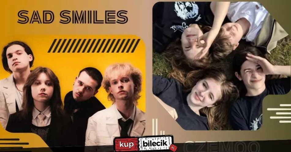 zdjęcie: Sad Smiles oraz Czemoo / kupbilecik24.pl / Sad Smiles oraz Czemoo