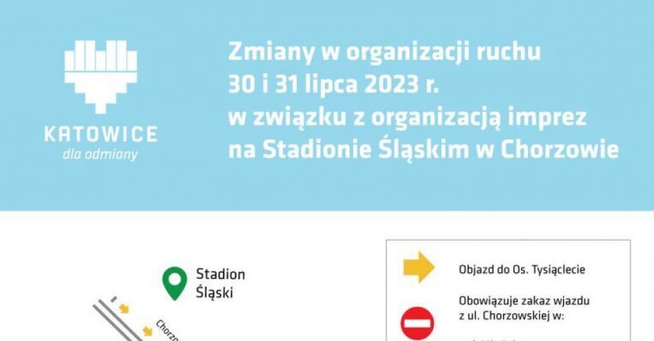 zdjęcie: Zmiany w organizacji ruchu w dniach 30 i 31 lipca 2023 r. w związku z imprezą na Stadionie Śląskim w Chorzowie / fot. nadesłane