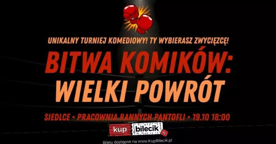 zdjęcie: Ty wybierasz najśmieszniejszego komika! / kupbilecik24.pl / Ty wybierasz najśmieszniejszego komika!