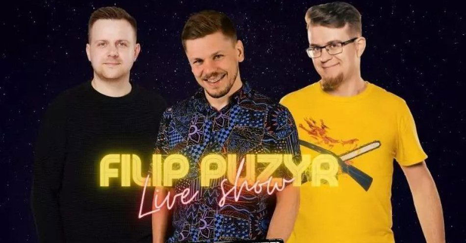 zdjęcie: Filip Puzyr Live Show - gośćmi Adam Sobaniec i Mieszko Minkiewicz / kupbilecik24.pl / Filip Puzyr Live Show - gośćmi Adam Sobaniec i Mieszko Minkiewicz