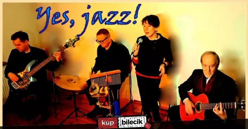 zdjęcie: Lucjan Wesołowski i Yes Jazz! / kupbilecik24.pl / Lucjan Wesołowski i Yes Jazz!