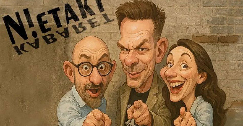 zdjęcie: Koncert Kabaretu Nietakt przeplatany skeczami o życiu, nieżyciu i pożyciu / kupbilecik24.pl / Koncert Kabaretu Nietakt przeplatany skeczami o życiu, nieżyciu i pożyciu