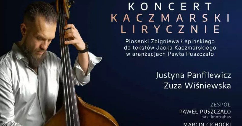 zdjęcie: Piosenki z muzyką Zbigniewa Łapińskiego do tekstów Jacka Kaczmarskiego / kupbilecik24.pl / Piosenki z muzyką Zbigniewa Łapińskiego do tekstów Jacka Kaczmarskiego