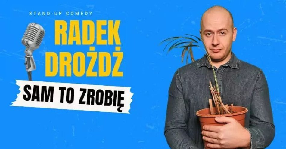 zdjęcie: Sam to zrobię. / kupbilecik24.pl / Sam to zrobię.
