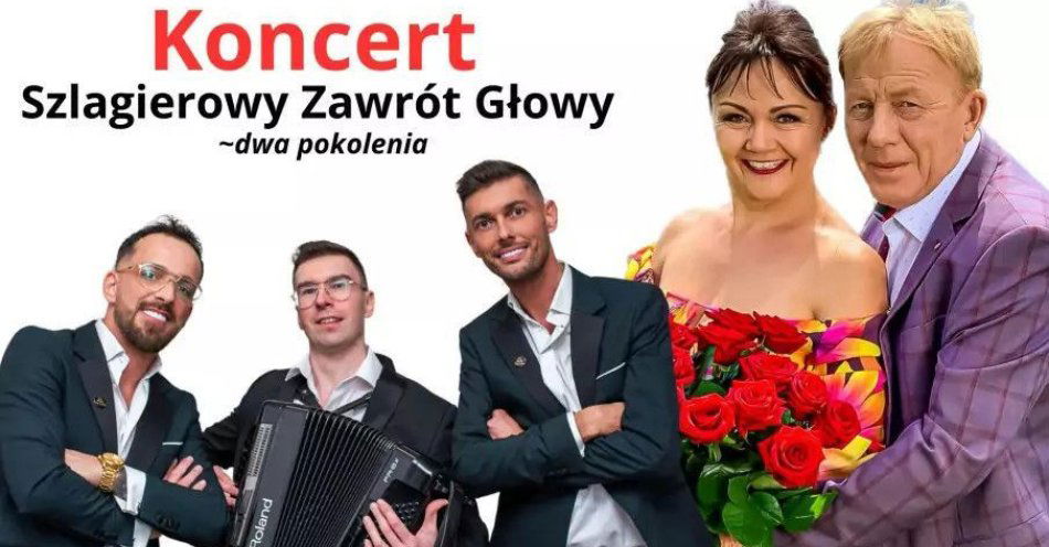 zdjęcie: Koncert Szlagierowy / kupbilecik24.pl / Koncert Szlagierowy