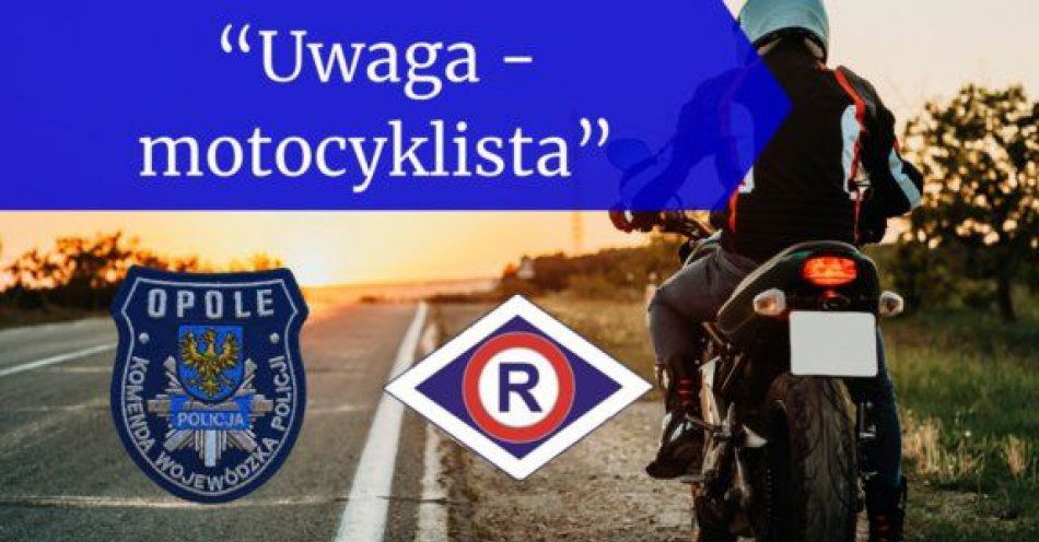 zdjęcie: Sezon motocyklowy w pełni / fot. KPP Nysa