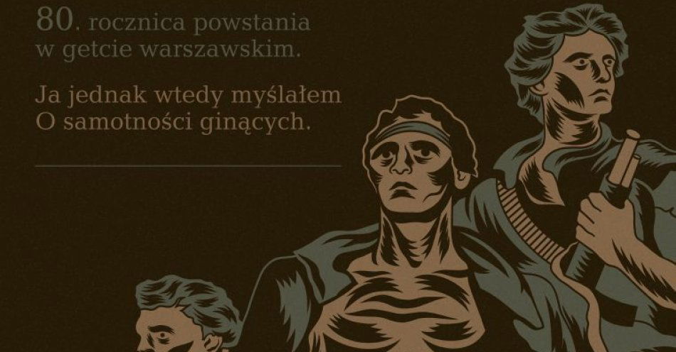 zdjęcie: 28 dni walki o godność - koniec powstania i likwidacja getta / fot. nadesłane