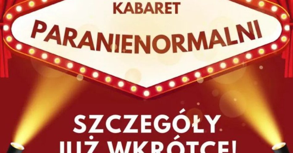 zdjęcie: Kabaret Paranienormalni - walentynki z nowym programem 2025 / kupbilecik24.pl / Kabaret Paranienormalni - walentynki z nowym programem 2025