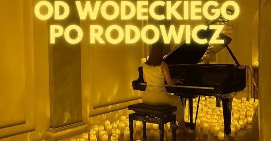 zdjęcie: Koncert wśród kwiatów i świec: Polskie Klasyki- od Wodeckiego po Rodowicz / kupbilecik24.pl / Koncert wśród kwiatów i świec: Polskie Klasyki- od Wodeckiego po Rodowicz