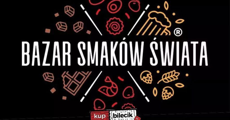 zdjęcie: Festiwal Kultury i Kuchni Azjatyckiej Piwa i Trunków Szlachetnych / Czekolady i Słodkości  Rzeczy Wyjątkowych / kupbilecik24.pl / Festiwal Kultury i Kuchni Azjatyckiej / Piwa i Trunków Szlachetnych / Czekolady i Słodkości / Rzeczy Wyjątkowych