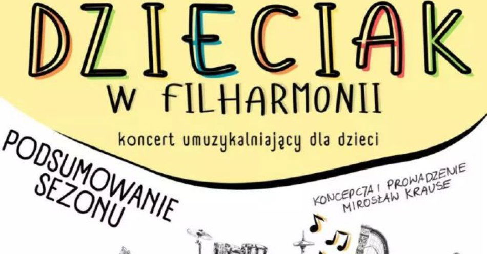 zdjęcie: Dzieciak w filharmonii - koncert umuzykalniający dla dzieci / kupbilecik24.pl /