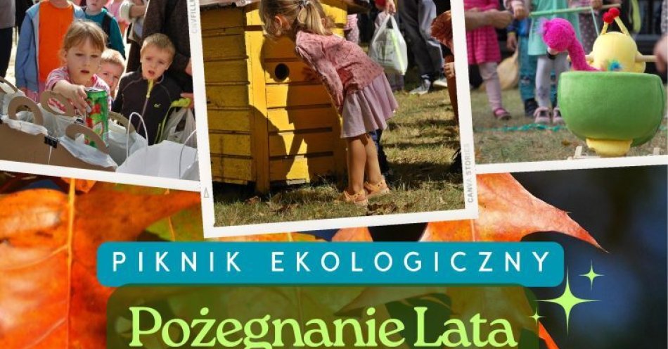 zdjęcie: Ekologiczne atrakcje i wspólna zabawa na zakończenie lata