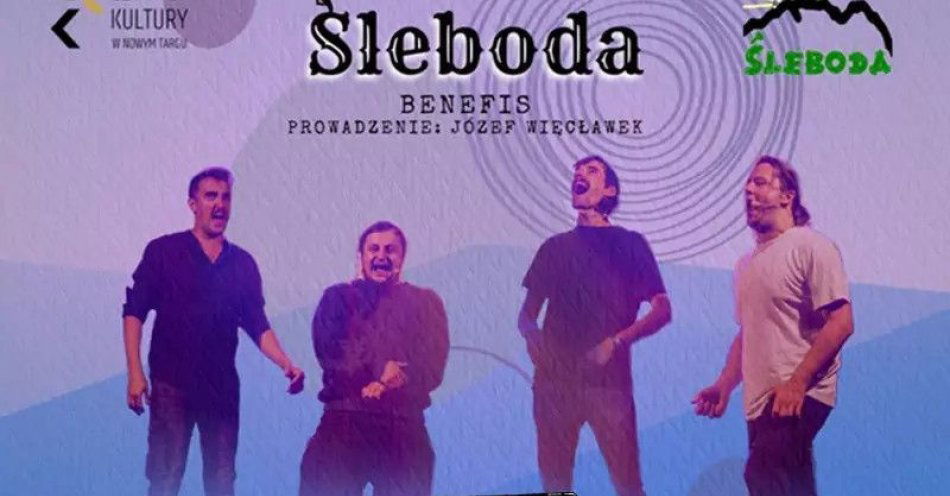 zdjęcie: Benefis. 10-lecie Kabaretu Śleboda / kupbilecik24.pl / Benefis. 10-lecie Kabaretu Śleboda