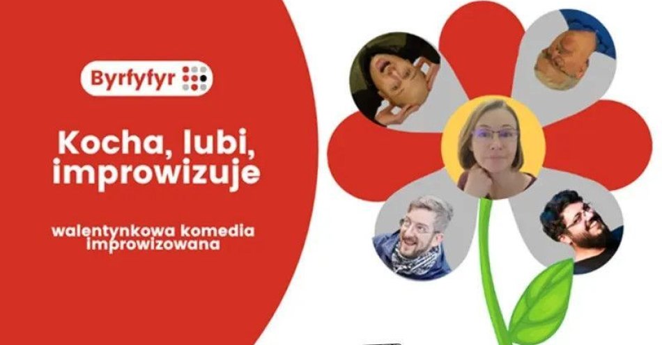 zdjęcie: Kocha, Lubi, Improwizuje | komedia walentynkowa / kupbilecik24.pl / Kocha, Lubi, Improwizuje | komedia walentynkowa