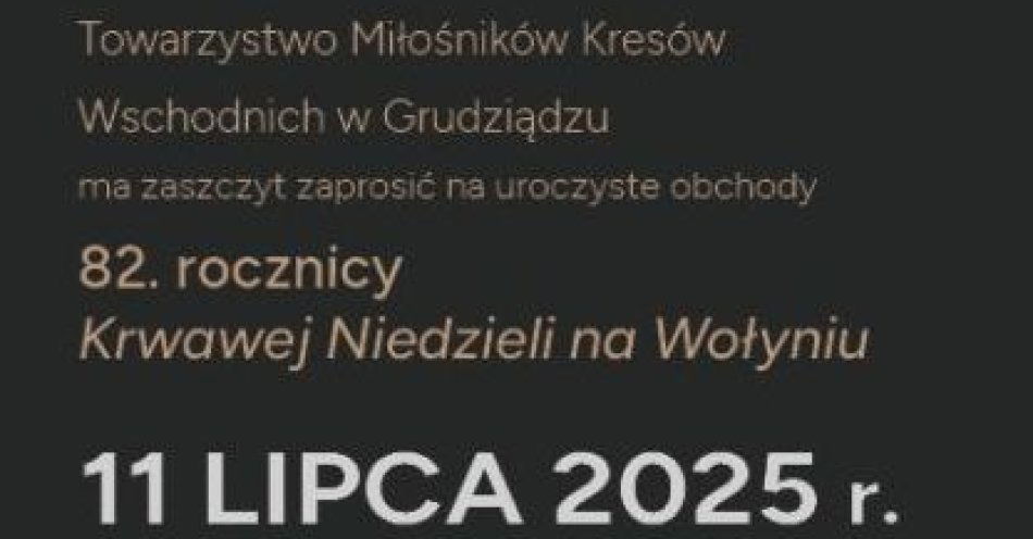 zdjęcie: 82. rocznica Krwawej Niedzieli na Wołyniu / fot. UM Grudziądz