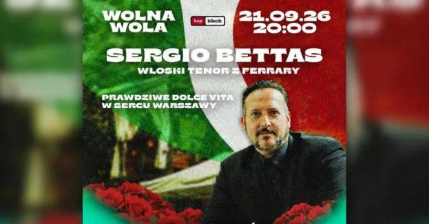 Una Notte Italiana - Sergio Bettas na żywo w Wolnej Woli!